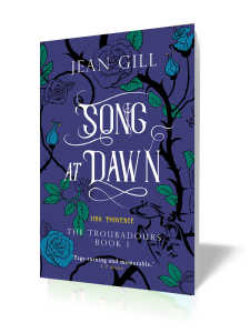 Song at Dawn (The Troubadours Book 1)